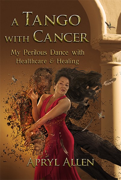 A Tango with Cancer book cover | Author Apryl Allen